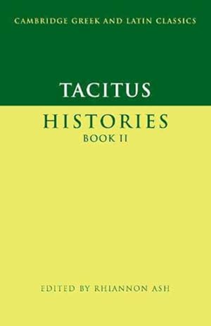Immagine del venditore per Tacitus : Histories Book II venduto da GreatBookPrices