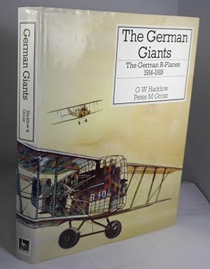 Image du vendeur pour The German Giants: the German R-Planes 1914-1918 mis en vente par Horsham Rare Books