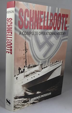 Imagen del vendedor de Schnellboote: a Complete Operational History a la venta por Horsham Rare Books