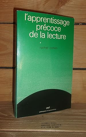 Seller image for L'APPRENTISSAGE PRECOCE DE LA LECTURE : A six ans est-il dj trop tard ? for sale by Planet's books