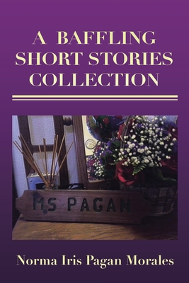 Seller image for A Baffling Short Stories Collection (Paperback or Softback) for sale by BargainBookStores