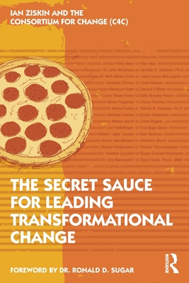 Seller image for The Secret Sauce for Leading Transformational Change (Paperback or Softback) for sale by BargainBookStores