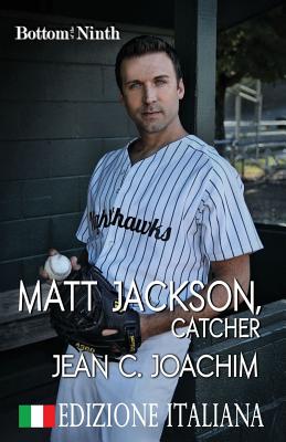Seller image for Matt Jackson, Catcher (Edizione Italiana) (Paperback or Softback) for sale by BargainBookStores
