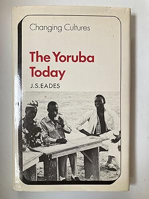 The Yoruba Today (Changing Culture Series)