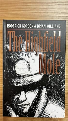 Seller image for The Highfield Mole. Hardback and paperback double-signed, first lined and dated UK first editions, first printings together with the very rare pack of 6 x promotional postcards (unsigned). The set is in near fine / near fine unread condition. for sale by Signed and Delivered Books