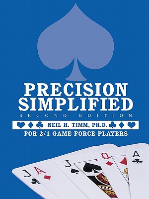 Seller image for Precision Simplified --- Second Edition: For 2/1 Game Force Players (Paperback or Softback) for sale by BargainBookStores