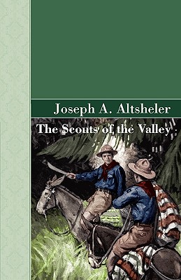 Imagen del vendedor de The Scouts of the Valley (Hardback or Cased Book) a la venta por BargainBookStores