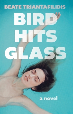 Seller image for Bird Hits Glass (Paperback or Softback) for sale by BargainBookStores
