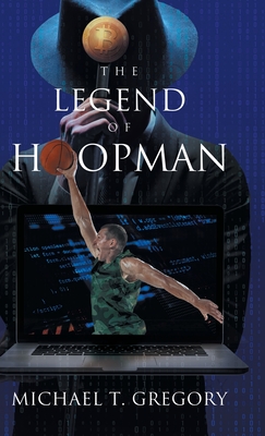 Seller image for The Legend of Hoopman (Hardback or Cased Book) for sale by BargainBookStores