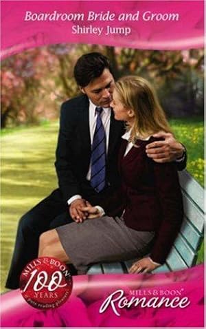 Bild des Verkufers fr Boardroom Bride and Groom (Mills & Boon Romance) zum Verkauf von WeBuyBooks
