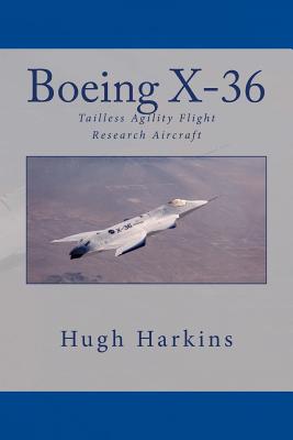 Seller image for Boeing X-36: Tailless Agility Flight Research Aircraft (Paperback or Softback) for sale by BargainBookStores