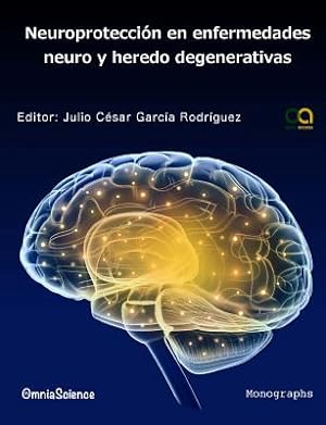 Imagen del vendedor de Neuroprotecci�n en enfermedades neuro y heredo degenerativas (Paperback or Softback) a la venta por BargainBookStores