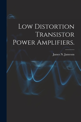 Seller image for Low Distortion Transistor Power Amplifiers. (Paperback or Softback) for sale by BargainBookStores