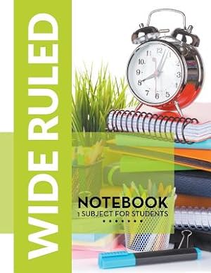 Seller image for Wide Ruled Notebook - 1 Subject For Students (Paperback or Softback) for sale by BargainBookStores