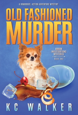 Seller image for Old Fashioned Murder: An Arrow Investigations Humorous, Action-Adventure Mystery (Hardback or Cased Book) for sale by BargainBookStores