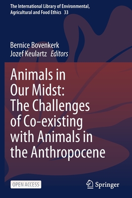 Seller image for Animals in Our Midst: The Challenges of Co-existing with Animals in the Anthropocene (Paperback or Softback) for sale by BargainBookStores