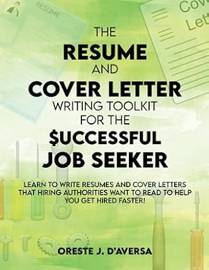 Imagen del vendedor de The Resume and Cover Letter Writing Toolkit for the Successful Job Seeker (Paperback or Softback) a la venta por BargainBookStores