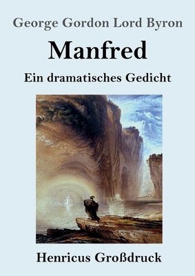 Image du vendeur pour Manfred (Gro�druck): Ein dramatisches Gedicht (Paperback or Softback) mis en vente par BargainBookStores