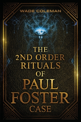 Seller image for The Second Order Rituals of Paul Foster Case: Ceremonial Magic (Paperback or Softback) for sale by BargainBookStores