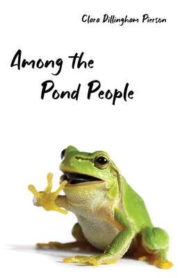 Image du vendeur pour Among the Pond People (Paperback or Softback) mis en vente par BargainBookStores