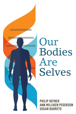 Seller image for Our Bodies Are Selves (Paperback or Softback) for sale by BargainBookStores