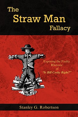 Image du vendeur pour The Straw Man Fallacy (Paperback or Softback) mis en vente par BargainBookStores