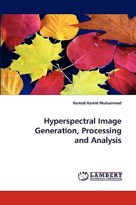 Seller image for Hyperspectral Image Generation, Processing and Analysis (Paperback or Softback) for sale by BargainBookStores
