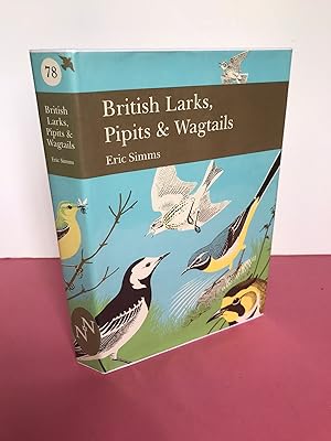 Seller image for New Naturalist No. 78 BRITISH LARKS, PIPITS & WAGTAILS for sale by LOE BOOKS