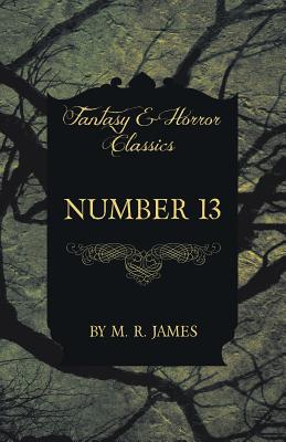 Image du vendeur pour Number 13 (Fantasy and Horror Classics) (Paperback or Softback) mis en vente par BargainBookStores