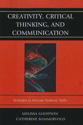 Seller image for Creativity, Critical Thinking, and Communication: Strategies to Increase Students' Skills (Paperback or Softback) for sale by BargainBookStores