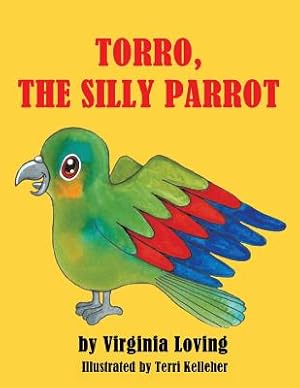 Bild des Verkufers fr Torro, the Silly Parrot (Paperback or Softback) zum Verkauf von BargainBookStores