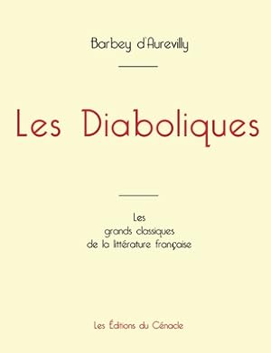 Immagine del venditore per Les Diaboliques de Barbey d'Aurevilly (�dition grand format) (Paperback or Softback) venduto da BargainBookStores