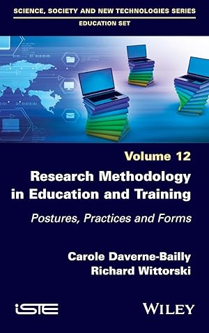 Image du vendeur pour Research Methodology in Education and Training: Postures, Practices and Forms, Volume 12 mis en vente par moluna