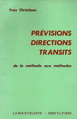 Seller image for Previsions,Directions,Transits.De la methode aux methodes for sale by JP Livres