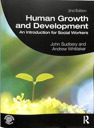 Bild des Verkufers fr Human Growth and Development : An Introduction for Social Workers zum Verkauf von GreatBookPrices