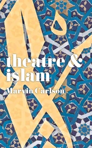 Seller image for Theatre & Islam for sale by GreatBookPrices