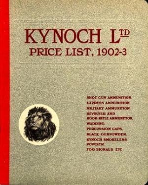 Kynoch Ltd Price List, 1902-03 Catalog ( Ammunition )