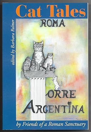 Seller image for Cat Tales - By Friends of a Roman Sanctuary for sale by Sergio Trippini
