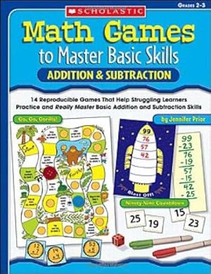 Bild des Verkufers fr Math Games to Master Basic Skills: Addition & Subtraction zum Verkauf von WeBuyBooks