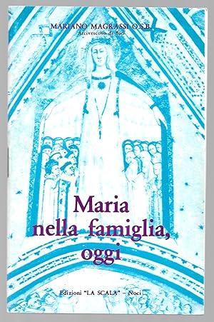 Immagine del venditore per Maria nella famiglia, oggi venduto da Sergio Trippini