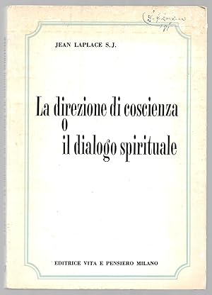 Image du vendeur pour La direzione di coscienza o il dialogo spirituale mis en vente par Sergio Trippini