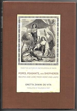 Image du vendeur pour Popes, peasants, and shepherds - Recipes and lore from Rome and Lazio mis en vente par Sergio Trippini