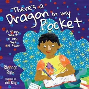 Seller image for There's a Dragon in my Pocket: A Story About a Boy and his Fear (Paperback or Softback) for sale by BargainBookStores