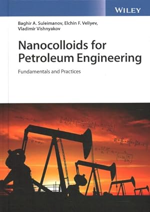 Seller image for Nanocolloids for Petroleum Engineering : Fundamentals and Practices for sale by GreatBookPricesUK