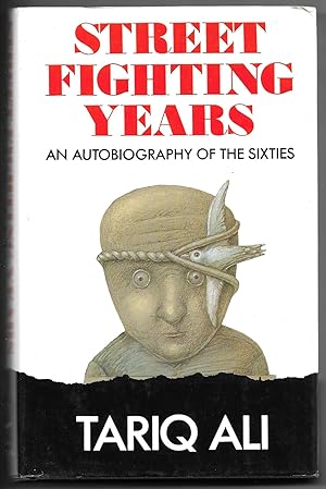 Seller image for Street fighting years - An autobiography of the sixties for sale by Sergio Trippini