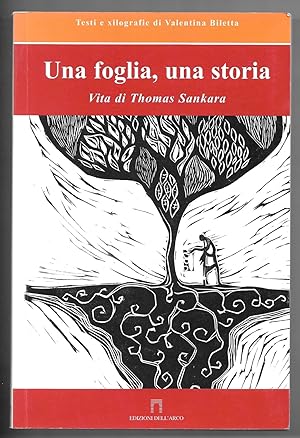 Bild des Verkufers fr Una foglia, una storia - Vita di Thomas Sankara zum Verkauf von Sergio Trippini
