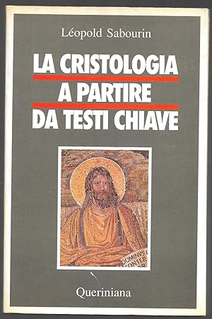 Bild des Verkufers fr La cristologia a partire da testi chiave zum Verkauf von Sergio Trippini