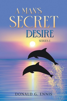 Seller image for A Man's Secret Desire (Paperback or Softback) for sale by BargainBookStores