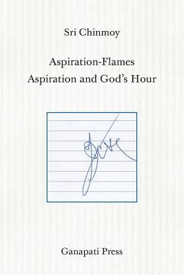 Imagen del vendedor de Aspiration-Flames - Aspiration and God's Hour (The heart-traveller series) (Paperback or Softback) a la venta por BargainBookStores