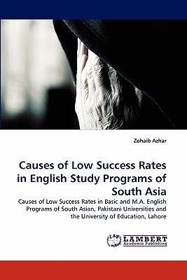 Imagen del vendedor de Causes of Low Success Rates in English Study Programs of South Asia (Paperback or Softback) a la venta por BargainBookStores